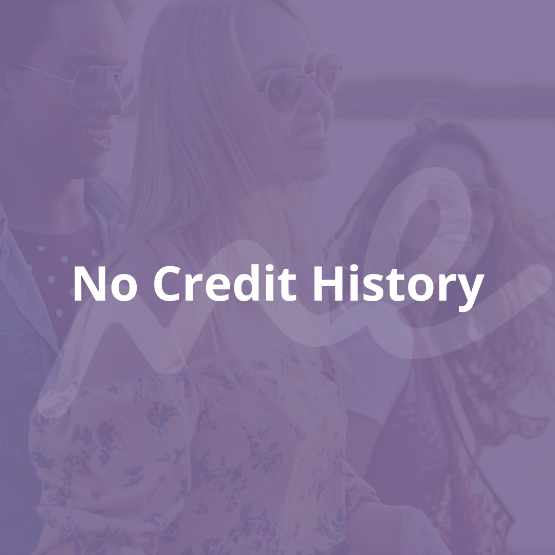 No Credit History